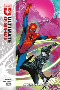 Affari di famiglia. Ultimate Spider-Man. Vol. 3 libro