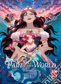 A twisted tale: part of your world. Vol. 1 libro
