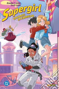 Vacanze in famiglia. Supergirl libro