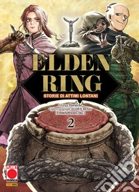 Elden Ring. Storie di attimi lontani. Vol. 2