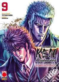 Ken il guerriero. Le origini del mito. Extreme edition. Vol. 9