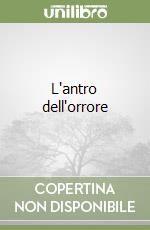 L'antro dell'orrore libro