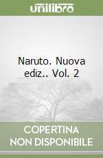Naruto. Nuova ediz.. Vol. 2 libro