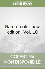 Naruto color new edition. Vol. 10 libro