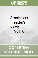 Omniscient reader's viewpoint. Vol. 6