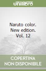 Naruto color. New edition. Vol. 12 libro