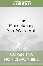 The Mandalorian. Star Wars. Vol. 2 libro