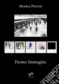 Fermo immagine