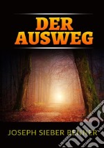 Der Ausweg libro