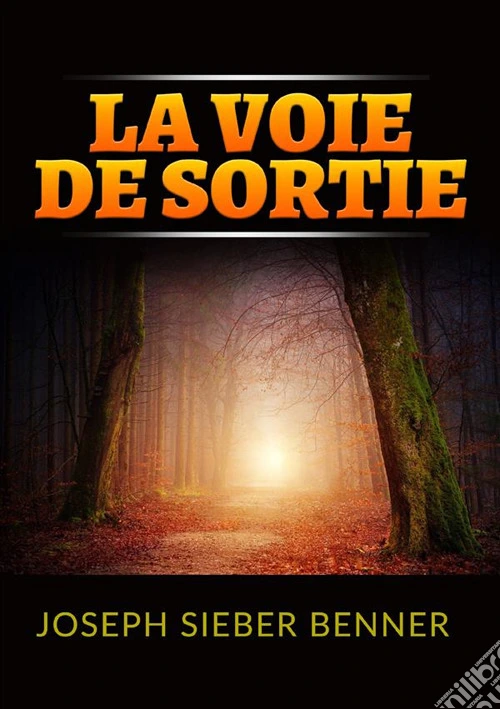 La voie de sortie