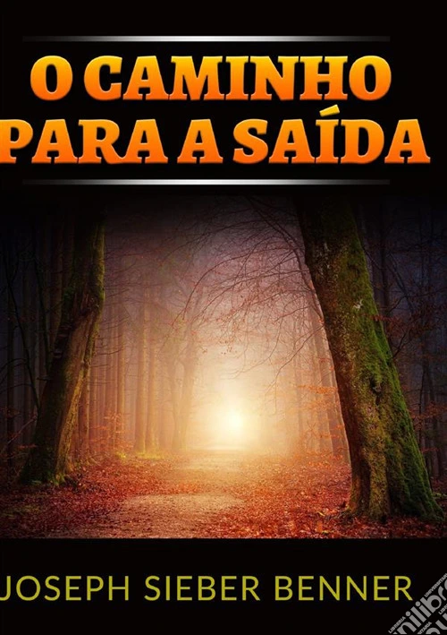 O caminho para a saída