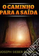 O caminho para a saída libro