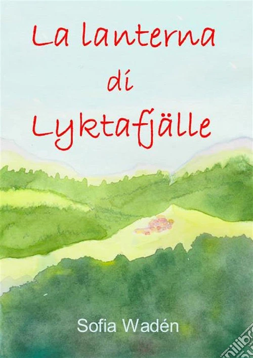 La lanterna di Lyktafjälle