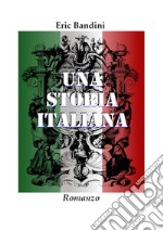 Una storia italiana libro