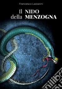 Il nido della menzogna
