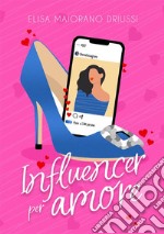 Influencer per Amore