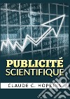 Publicité scientifique libro di Hopkins Claude