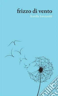 Frizzo di vento libro
