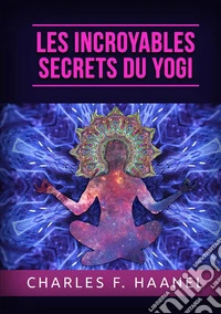 Les incroyable secrets du yogi libro