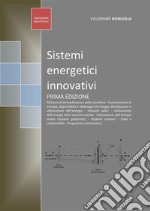 Sistemi energetici innovativi libro