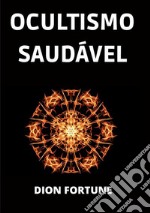 Ocultismo saudável libro