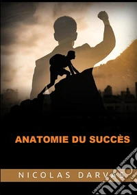 Anatomie du succès libro
