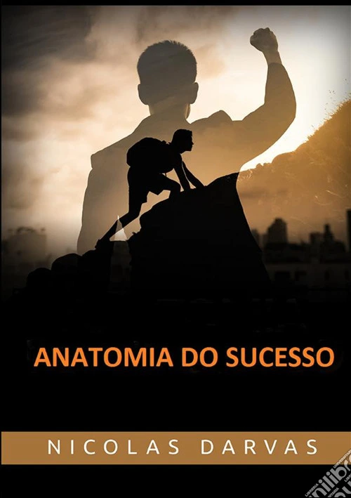 Anatomia do sucesso