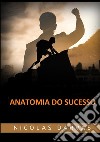 Anatomia do sucesso libro