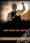 Anatomía del éxito libro