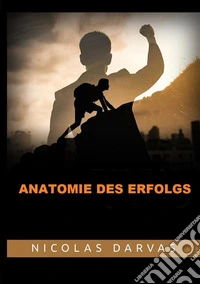 Anatomie des Erfolgs libro