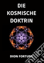 Die Kosmische Doktrin libro