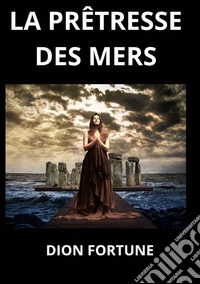 La prêtresse des mers