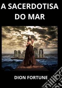 A sacerdotisa do mar