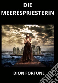 Die Meerespriesterin