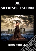 Die Meerespriesterin libro