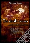 The devil's canvas libro di Pereno Gianfranco