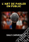 L'art de parler en public libro