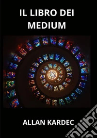 Il libro dei medium