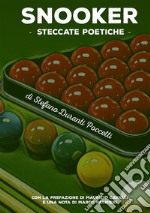 Snooker, steccate poetiche libro