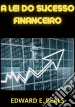 A lei do sucesso financeiro libro