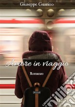 Amore in viaggio libro