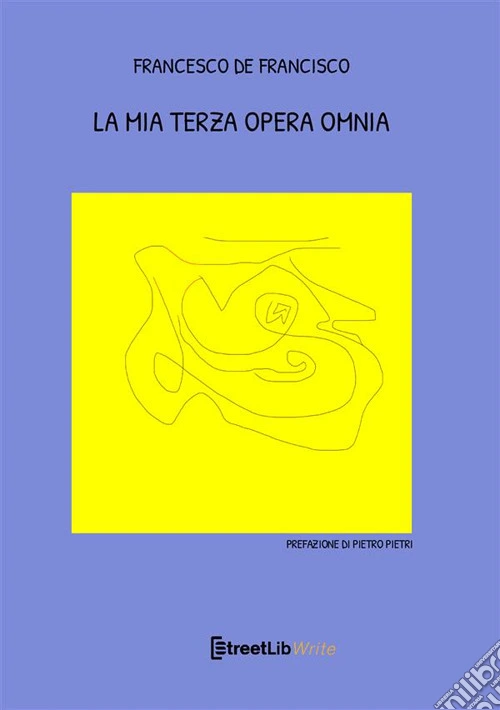 La mia terza opera omnia