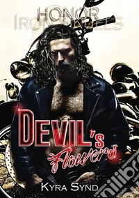 Devil's Fflowers. Honor. Nuova ediz. libro