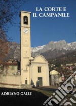 La corte e il campanile