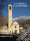 La corte e il campanile libro