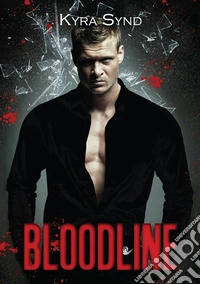 Bloodline. Mafia Legacy libro