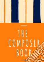 The composer book libro