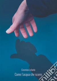 Come l'acqua che scorre libro