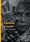 L'inferno è vuoto libro di Battaglia Rinaldo