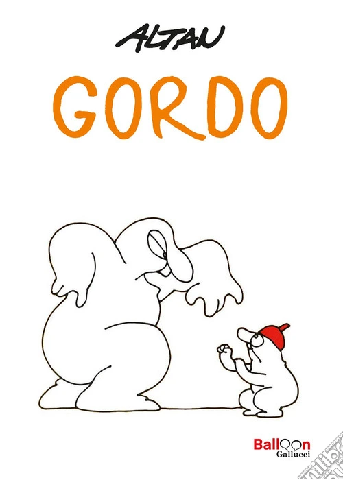 Gordo. Nuova ediz.